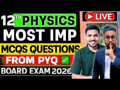 LIVE🔴12TH PHYSICS MOST IMP MCQS QUESTIONS FROM PYQS FOR BOARD EXAM 2026 | JR COLLEGE |