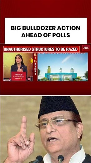 Bulldozer Action on Azam Khan's Jauhar University: 38 Buildings Face Demolition