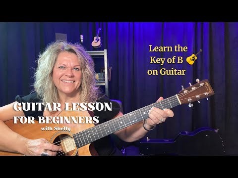 Guitar Chords in the Key of B | Beginner Lesson