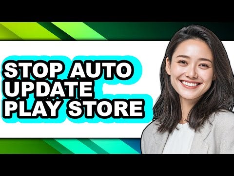 How to Stop Auto Update Play Store (updated)
