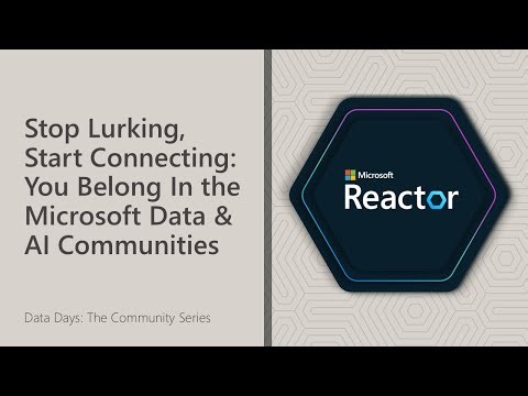 Stop Lurking, Start Connecting: You Belong In the Microsoft Data & AI Communities