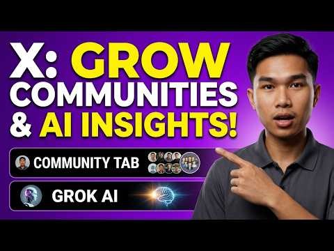 X: Building Communities and Insights with the Community Tab and Grok AI