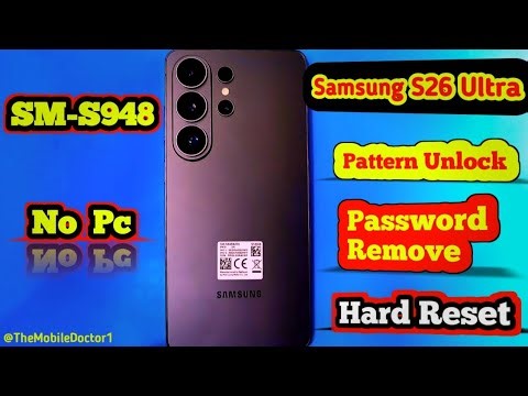 Samsung S26 Ultra Hard Reset | Pattern Unlock 🔓| Password Remove | S26 Ultra Ka Lock Kaisy Tody