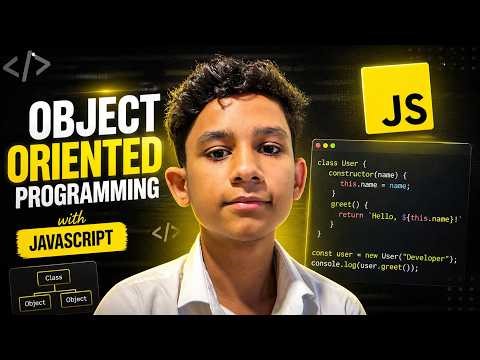 Object Oriented Programming in JavaScript – Complete OOP Tutorial for Beginners