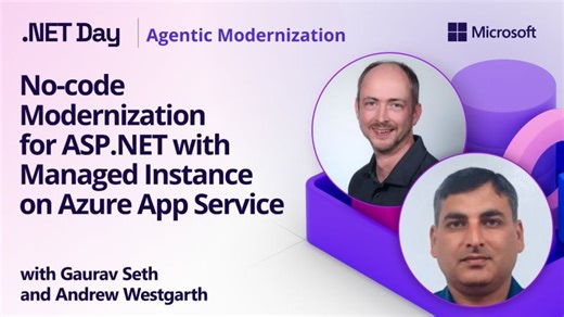 No-code Modernization for ASP.NET with Managed Instance on Azure App Service | Microsoft Visual Studio