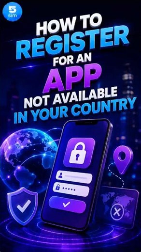 How to Register for an App Not Available in Your Country