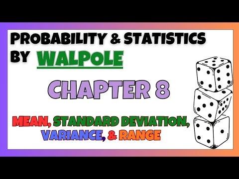Chapter 8: Solution 2 to 10 | Finding Mean, Variance, Standard Deviation, and Variance | Walpole
