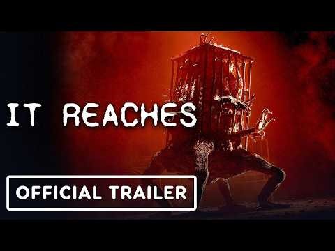 It Reaches - Official Release Date Trailer