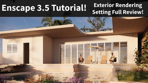 Enscape For SketchUp Full Beginners Tutorial - Complete Guide | Soroush M.