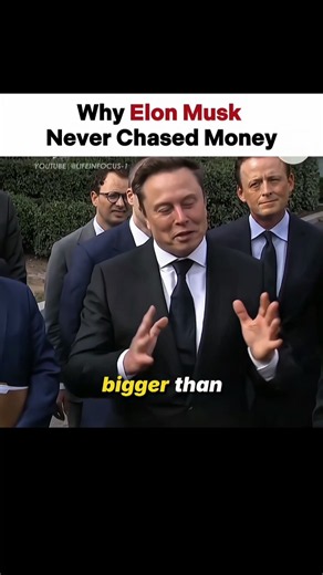 Why Elon Musk Never Chased Money