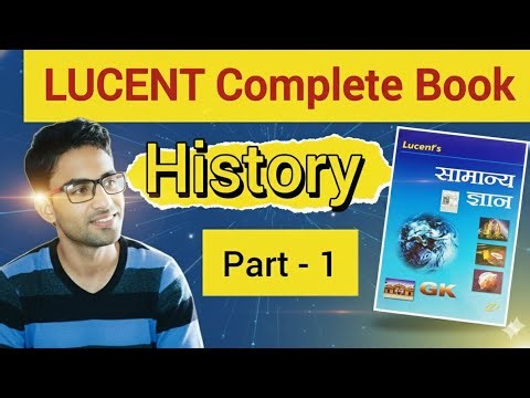 Lucent History || Part - 1 || Complete Lucent Book Line by Line || Lucent Ancient history in Hindi