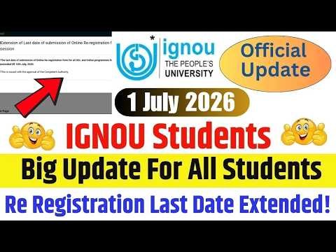 (Breaking News) IGNOU New Update Today || IGNOU Re Registration Last Date Extended
