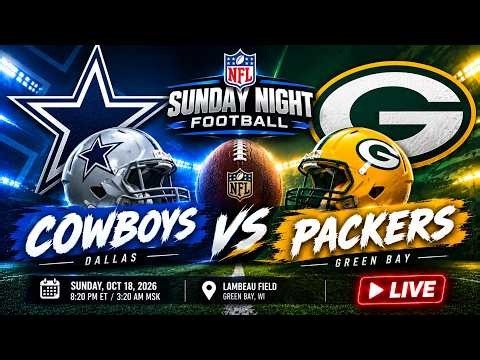 Cowboys vs Packers LIVE Stream | Sunday Night Football NFL Week 6 2026 — Dallas @ Green Bay (Oct 18)