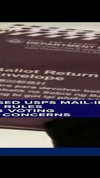 Proposed USPS mail-in ballot rules raising voting rights concerns