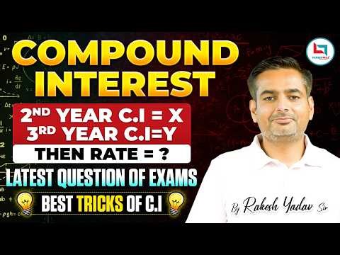 Compound Interest | Compound Interest Concept and Trick | Compound Interest by Rakesh Yadav Sir #ssc