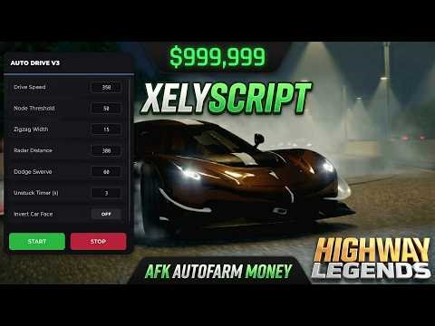 *XelyScript* Highway Legends – [ AFK AUTOFARM MONEY ... ]