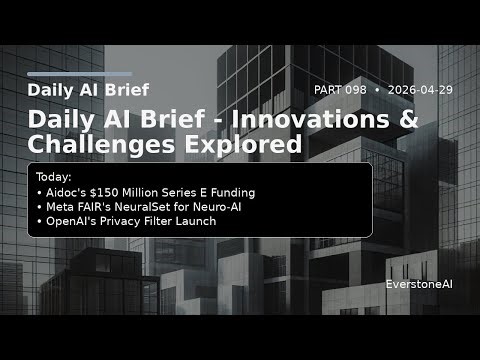 Daily AI Brief — Part 098 (2026-04-29)