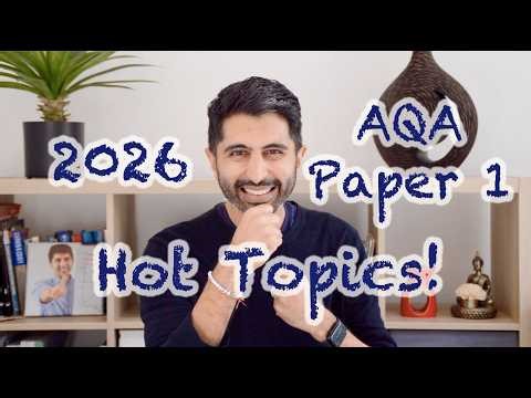 AQA Paper 1 Hot Topics 2026!