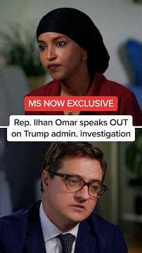 MS NOW EXCLUSIVE: Rep. Ilhan Omar speaks OUT on Trump admin. investigation