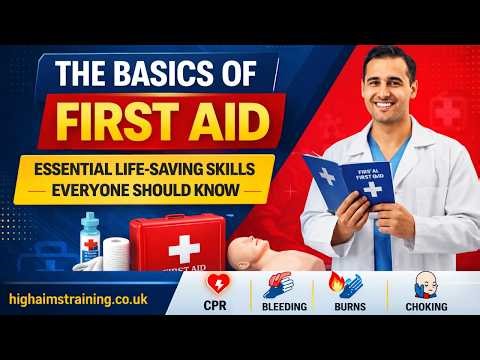 The Basics of First Aid | Essential Life-Saving Skills Everyone Should Know