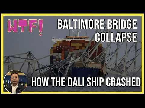 24 03 29 Baltimore Bridge Collapse Exposed: How The Dali Ship Really Crashed