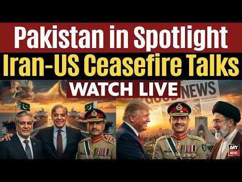 🔴 LIVE || Islamabad Talks: Pakistan in Spotlight || Iran-US Ceasefire Updates || ARY News Live