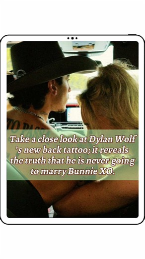 Take a close look at Dylan Wolf’s new back tattoo; it reveals the truth that he is never going to marry Bunnie XO.#bunniexo #dylanwolf #fyp #jellyroll #usa