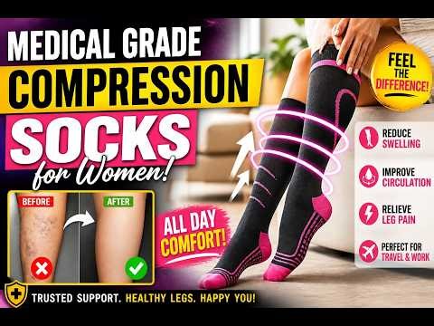 Medical Grade Compression Socks for Women Improve Blood Flow & Comfort