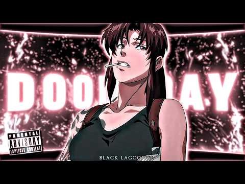 Black Lagoon - Doomsday [AMV/EDIT] 4k