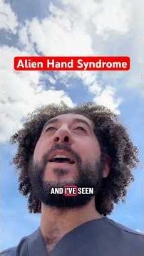 Alien Hand Syndrome Explained