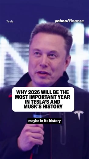 Yahoo Finance on Instagram: "Why 2026 will be the most important year in Tesla's and Musk's history."