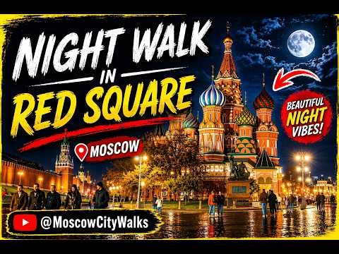 Moscow Night Walk – Red Square Feels Different After Dark 🇷🇺