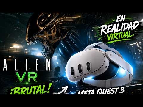ALIEN VR en Meta Quest 3 es DEMASIADO REAL