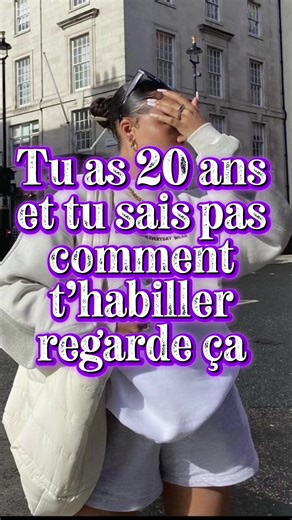 Comment s'habiller à 20 ans : conseils tendance