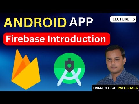 What is Firebase? Introduction to Firebase for Android Developers