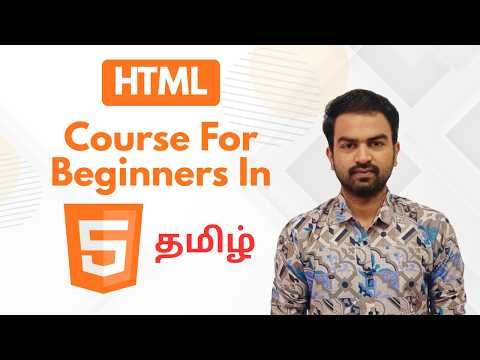 HTML Full Course for Beginners (2026)| Learn Web Development in Tamil | 2 Hour Complete Tutorial