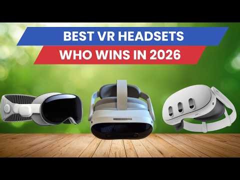 Best VR Headsets 2026 - Top 5