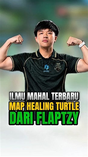 ILMU MAHAL TERBARU DARI KEJENIUSAN FLAPTZY DI MAP HEALING TURTLE #MLBBCreator #MLBB10TH #ALLINMLBB