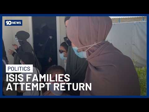 ISIS-Linked Families Attempt Return To Australia As Government Refuses Assistance | 10 News