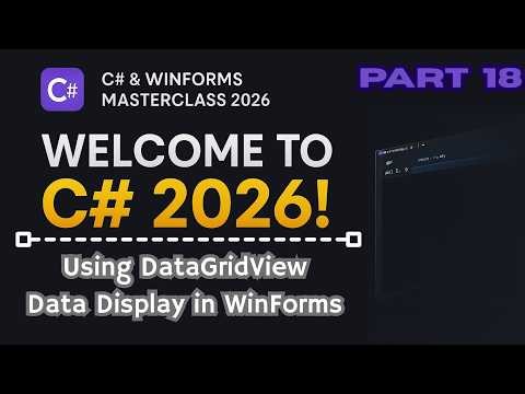 DataGridView in C# Explained | Binding, Sorting & Editing