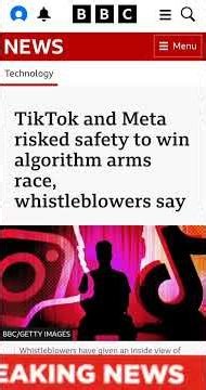 TikTok and Meta risked safety to win algorithm arms race, whistleblowers say
