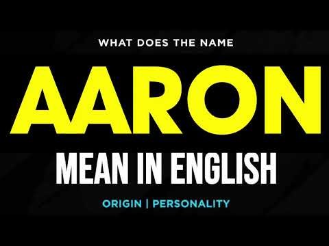 What Does The Name AARON Mean? | Origin, Nature & Personality