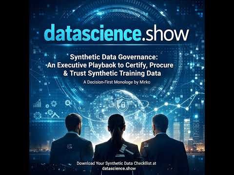 Synthetic Data Governance: An Executive Playbook to Certify, Procure & Trust Synthetic Training Data