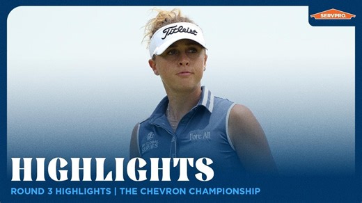 Round 3 Highlights presented by SERVPRO | 2026 The Chevron Championship
