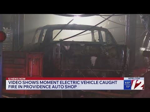 Video shows moment electric vehicle caught fire in Providence auto shop