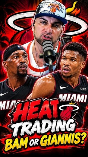 Could the Miami Heat TRADE Bam Adebayo or even Giannis?