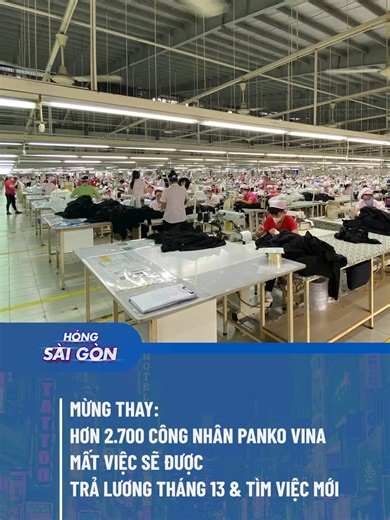 Panko Vina: Công nhân được trả tháng 13 và tìm việc mới