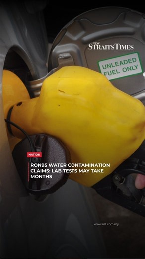 RON95 water contamination claims: Lab tests may take months