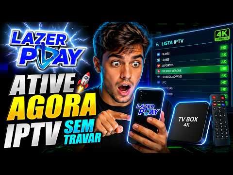 ATIVE o LAZER PLAY AGORA + LISTA IPTV SEM TRAVAR 🔥 #IPTV #TVONLINE
