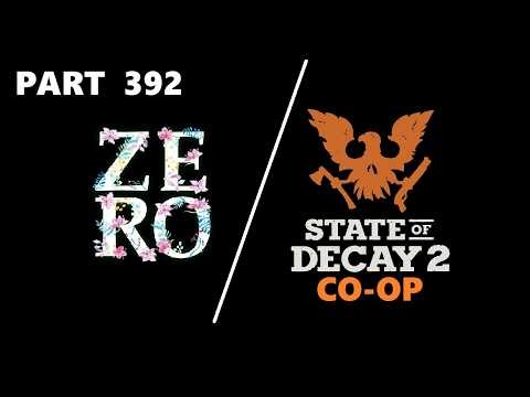 STATE OF DECAY 2 (PART 392) - CO-OP SIEGE/ JESSE HELPS FIGHT OFF THE ZEDS!